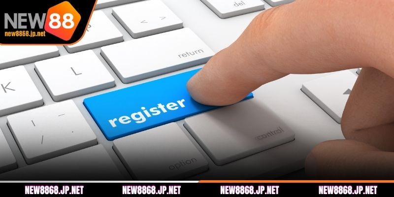 Điều kiện đăng ký NEW88 cho tân thủ