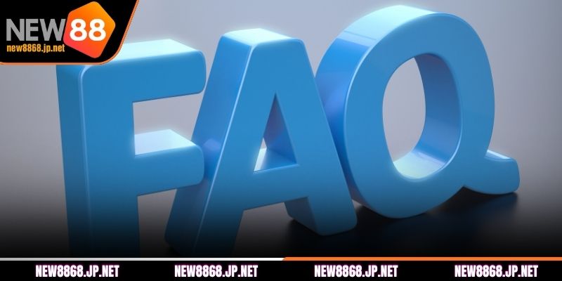 Một vài câu hỏi thường gặp nhất khi đăng ký NEW88