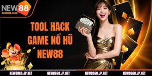Tool Hack Game Nổ Hũ NEW88 | Săn Thưởng Lớn Ngay Hôm Nay